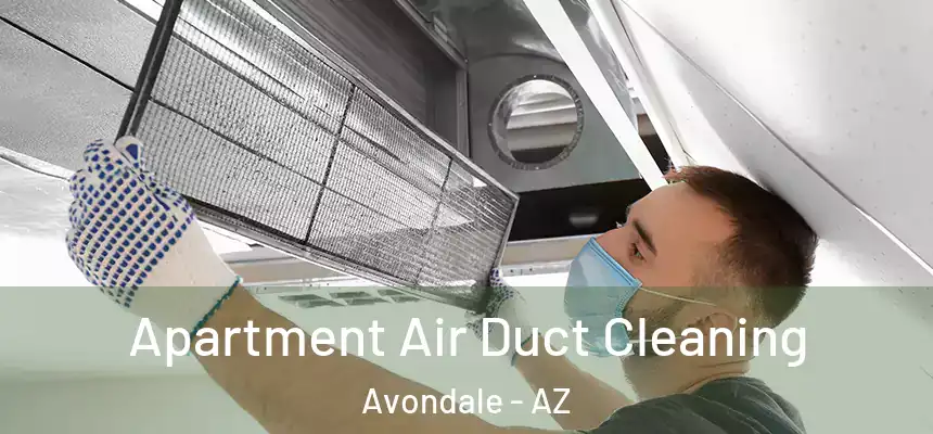 Apartment Air Duct Cleaning Avondale - AZ